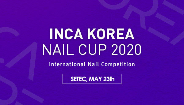 INCA Korea Nail Cup 2020